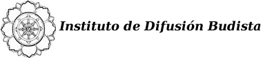 INSTITUTO DE DIFUSION BUDISTA